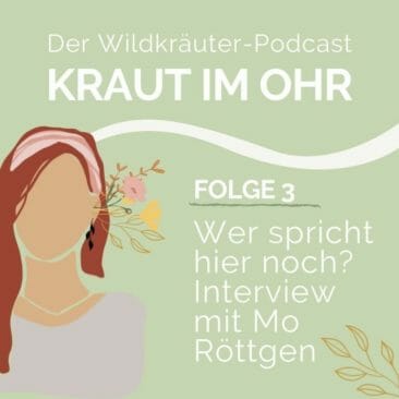 Kraut im Ohr_Folge 3_Tipp Track_Warum Wildkräuter sammeln